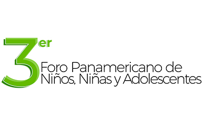 3er Foro Panamericano del Niño, la Niña y Adolescentes