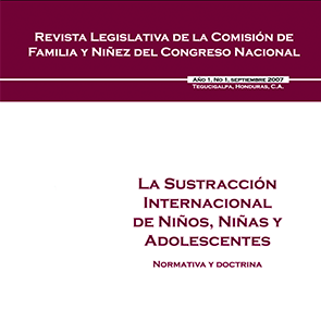 La Sustracción Internacional de Niños, Niñas y Adolescentes: Normativa y Doctrina